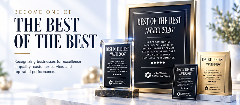 Best of the Best Award 2026 — recognizing businesses for excellence in quality, customer service, and top-rated performance