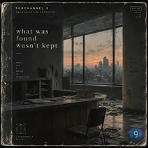 what was found wasn't kept — artwork