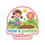 How a Garden Grows