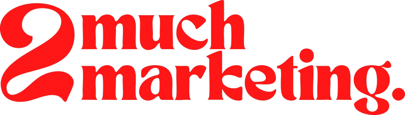 2much marketing