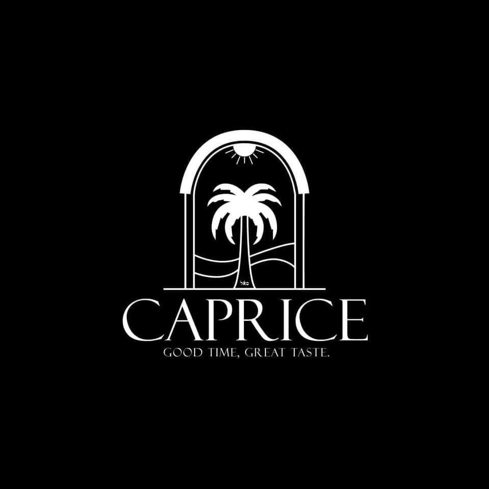 Caprice — Good time, great taste.