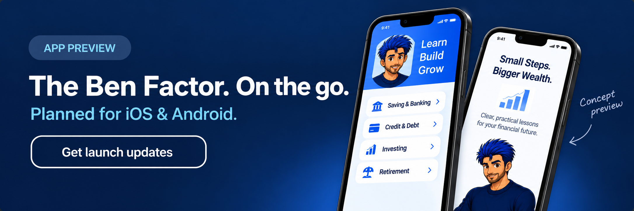 The Ben Factor app — planned for iOS and Android