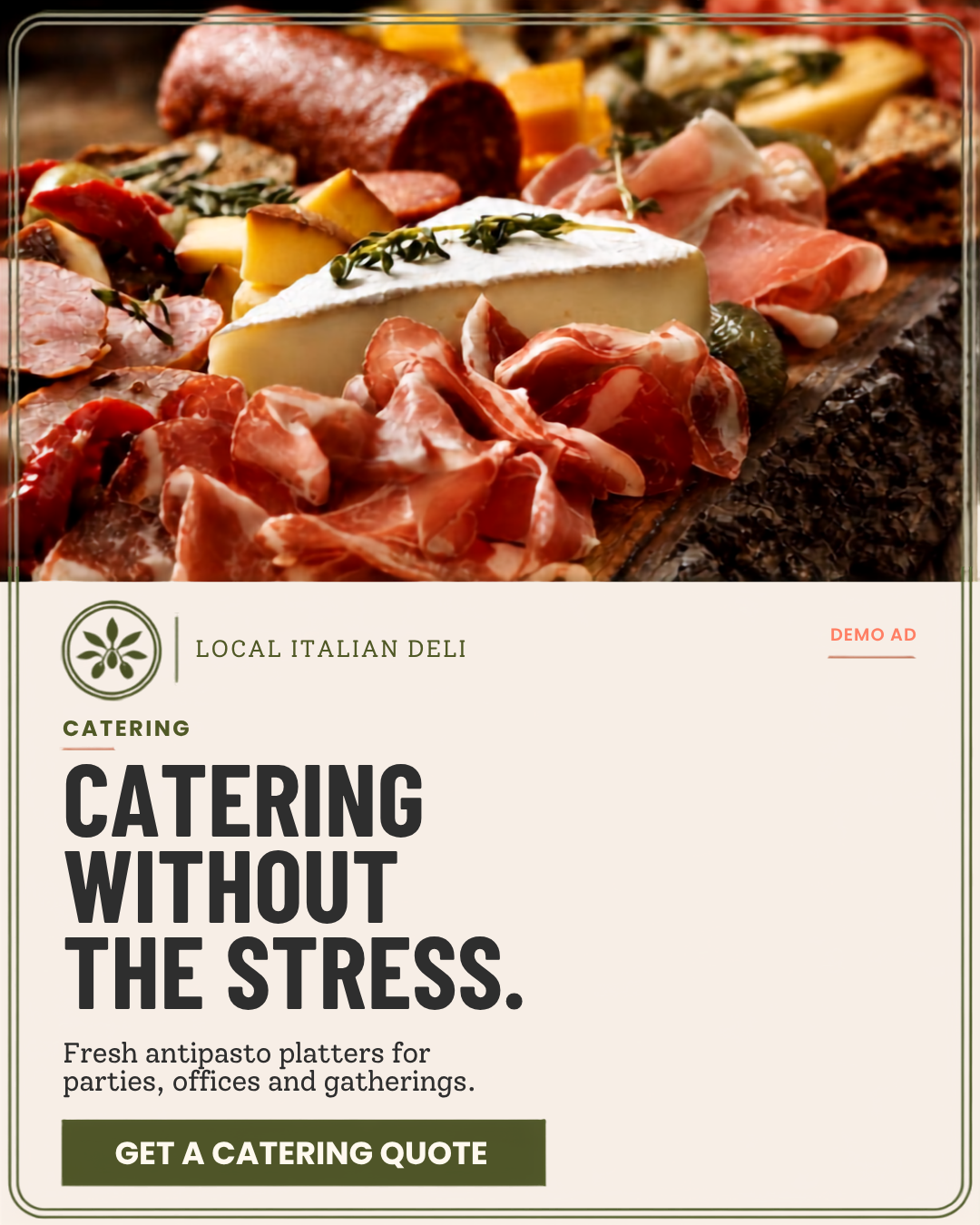 Feed advertisement from the Italian Deli demo campaign, promoting antipasto catering with a Get a Catering Quote button