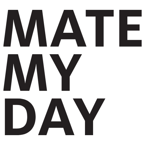 MATE MY DAY