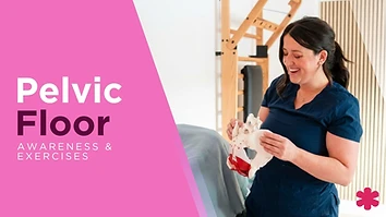 Pelvic Floor — Awareness & Exercises
