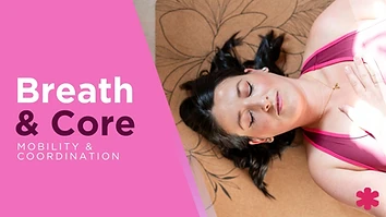 Breath & Core — Mobility & Coordination
