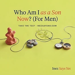 Who Am I as a Son Now? (For Men)
