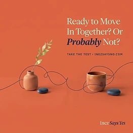 Ready to Move In Together? Or Probably Not?