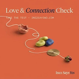 Love & Connection Check