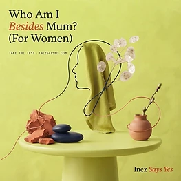 Who Am I Besides Mum? (For Women)