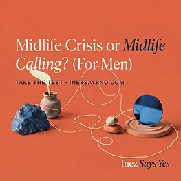 Midlife Crisis or Midlife Calling? (For Men)