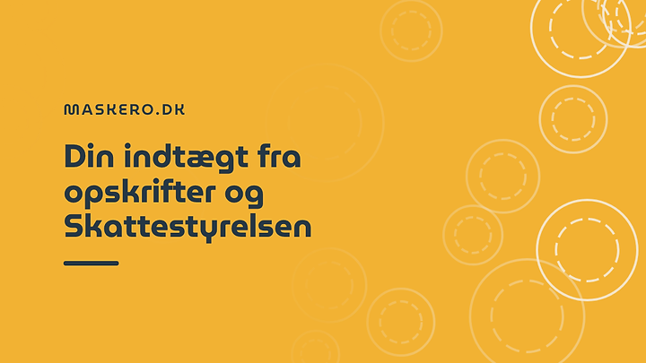 Din indtægt fra opskrifter og Skattestyrelsen