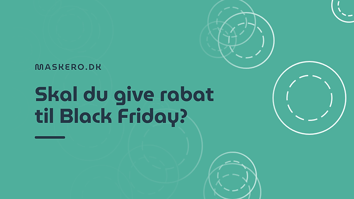 Skal du give rabat til Black Friday?