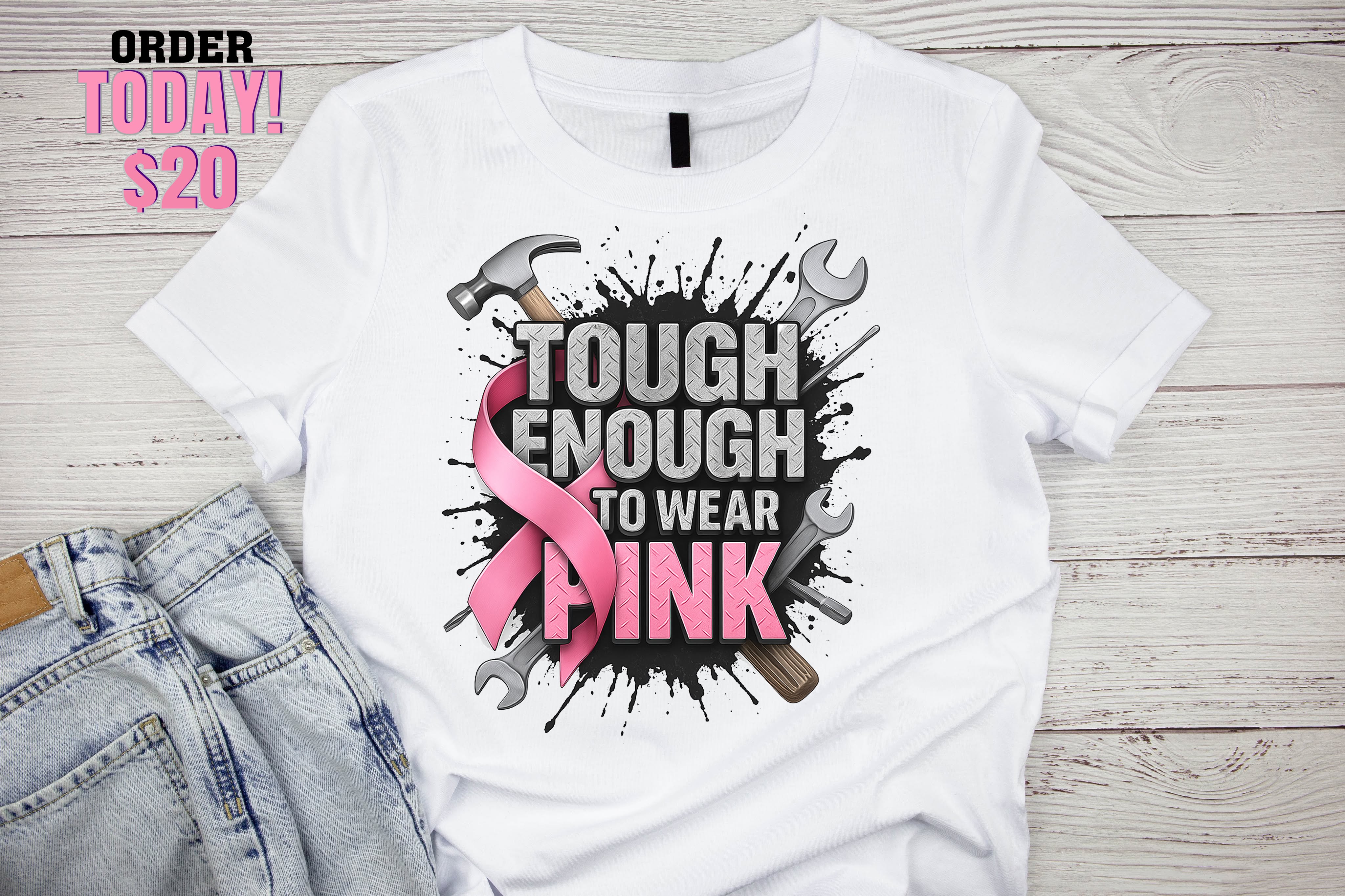 Tough Enough to Wear Pink — Hammer & Tools