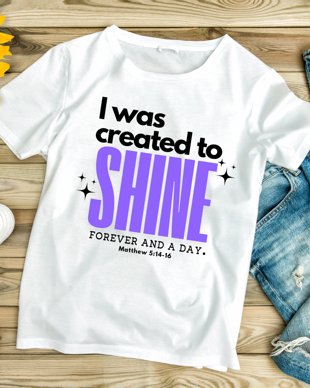 I Was Created to SHINE — Purple
