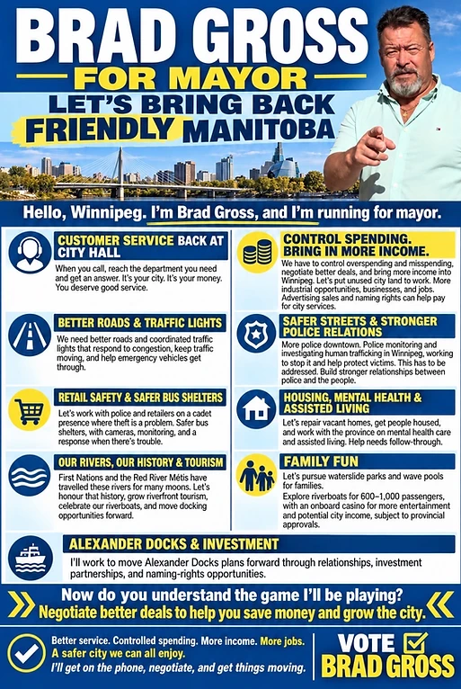 Brad Gross for Mayor — Let’s bring back Friendly Manitoba platform board