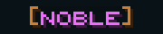 NOBLE
