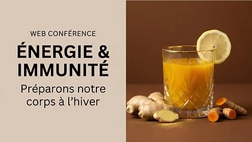 Web conférence — Énergie & immunité