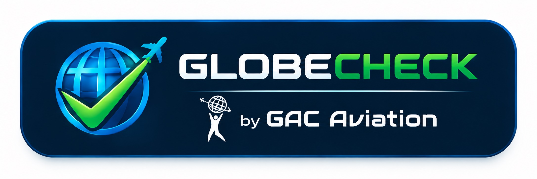 GlobeCheck by GAC Aviation
