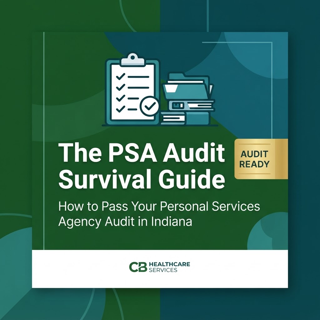 PSA audit survival guide - pass your Indiana personal services agency audit