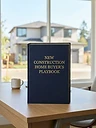New Construction Home Buyer's Playbook