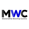 Maranatha Worship Centre