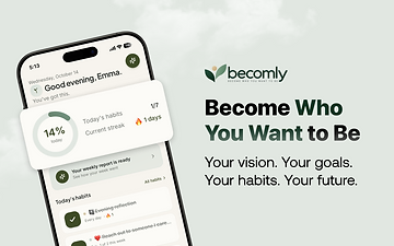 How to Use Becomly: Your Guide to Goals, Habits, Vision Boards & Personal Growth