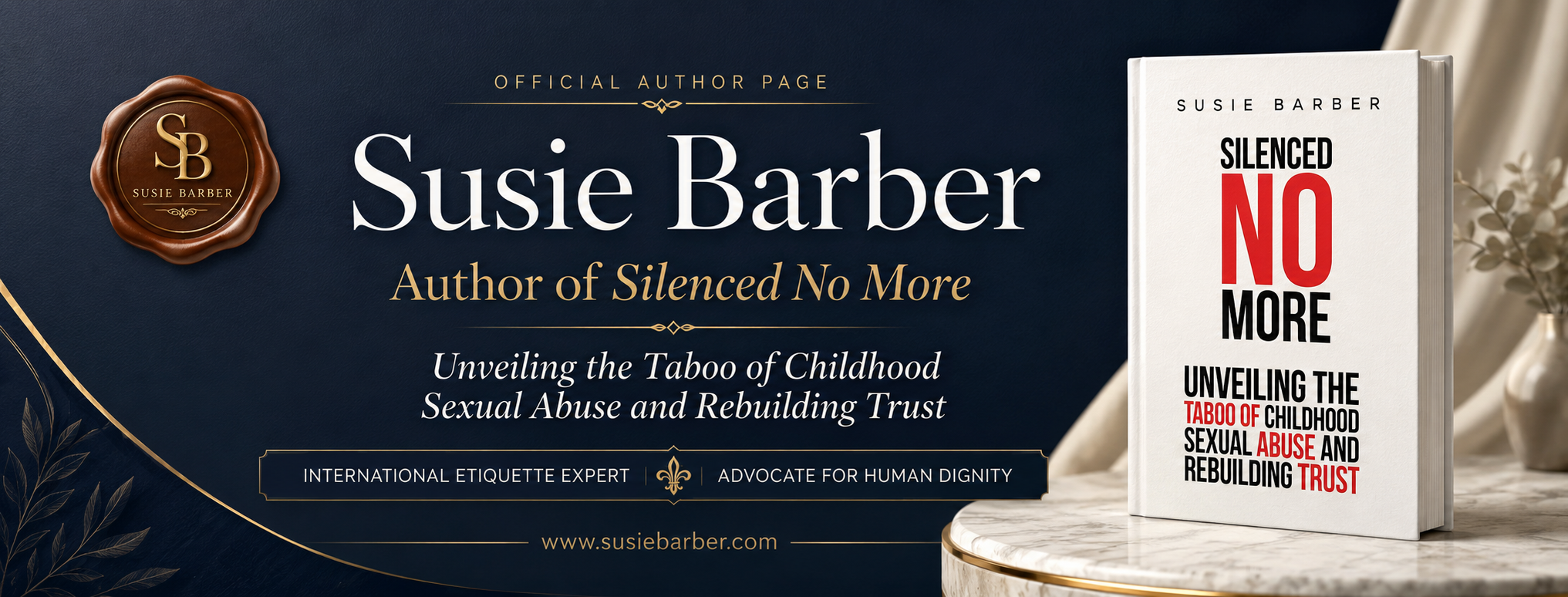 Susie Barber — Official Author Page, Author of Silenced No More: Unveiling the Taboo of Childhood Sexual Abuse and Rebuilding Trust