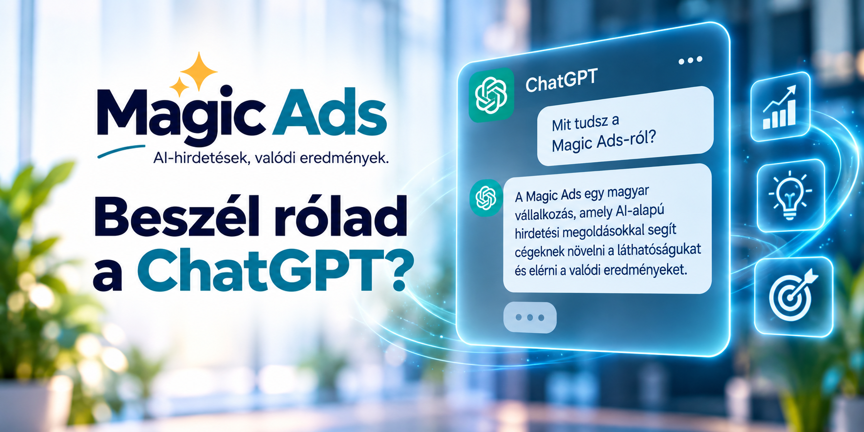 Magic Ads — AI-hirdetések, valódi eredmények