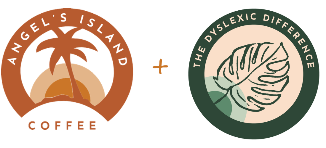 Angel's Island Coffee and The Dyslexic Difference