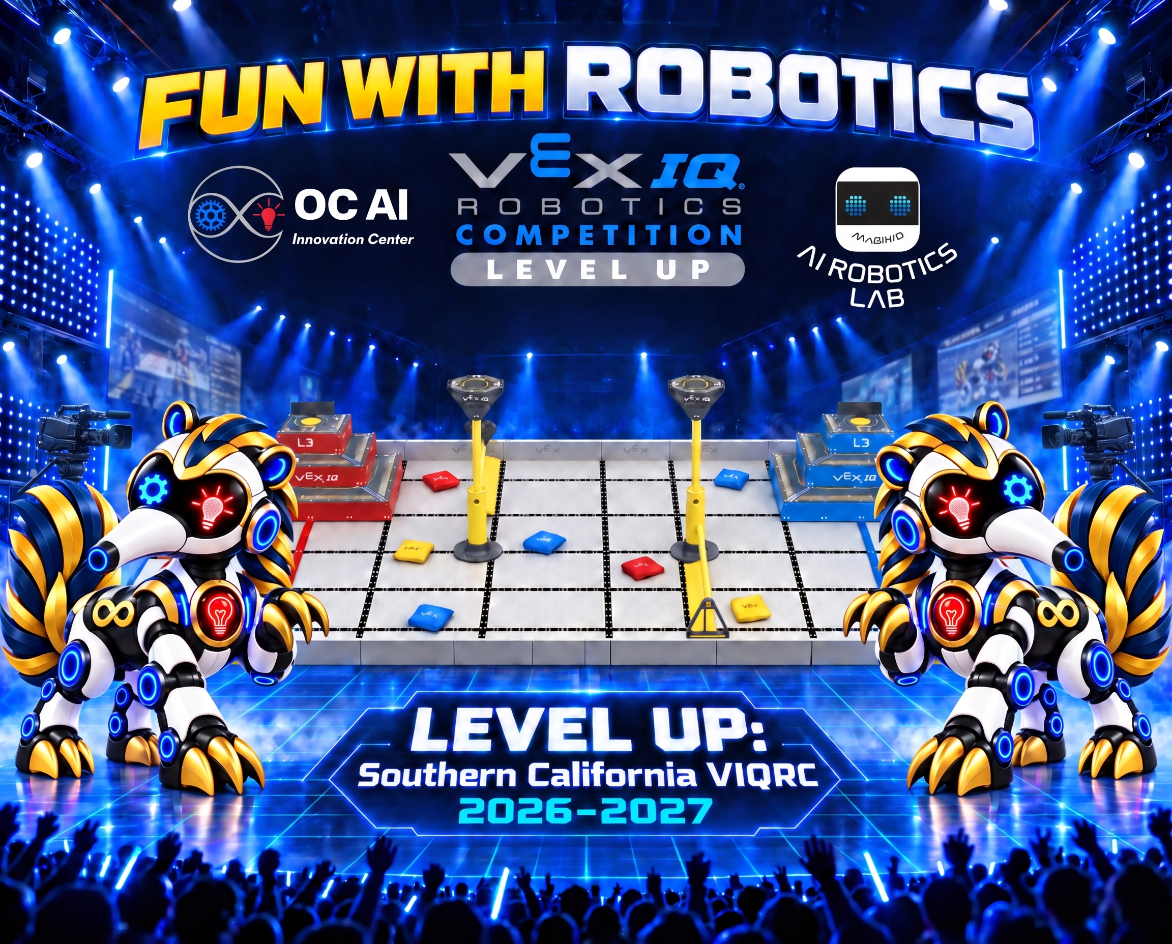 VEX IQ Robotics Competition: Fun with Robotics @ UCI — Level Up theme banner