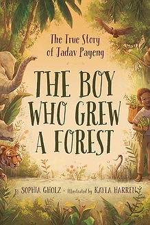 Cover of The Boy Who Grew A Forest