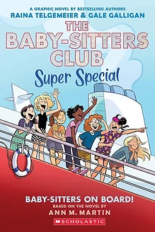 Cover of The Baby-Sitters Club: Super Special: Baby-Sitters on Board!