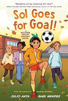 Cover of Sol Goes for Goal!