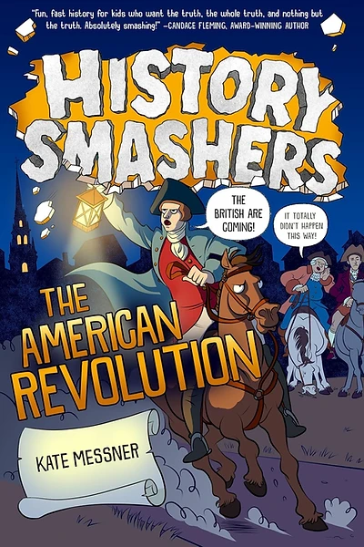 Cover of History Smashers: The American Revolution