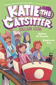 Cover of Katie the Catsitter: Villain Con