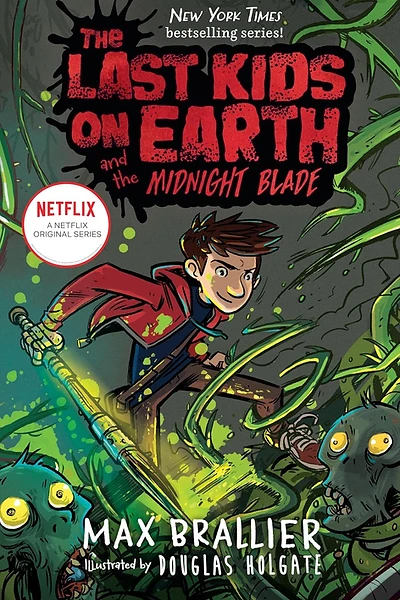 Cover of The Last Kids on Earth and the Midnight Blade