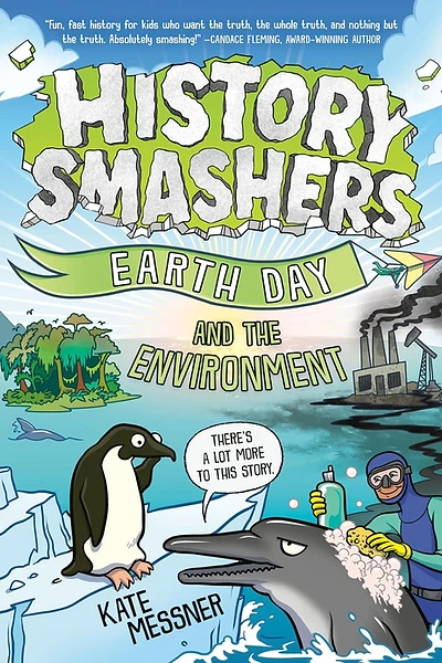 Cover of History Smashers: Earth Day and the Environment
