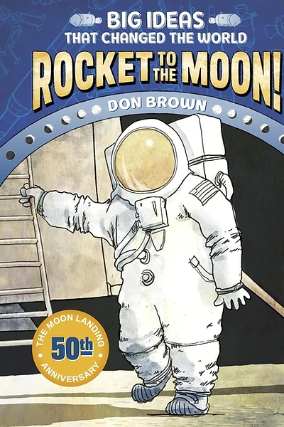 Cover of Rocket to the Moon!