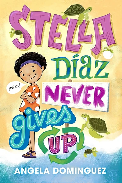 Cover of Stella Diaz Never Gives Up