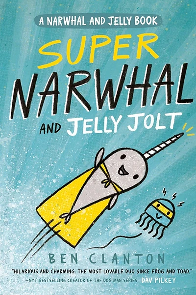 Cover of Super Narwhal and Jelly Jolt
