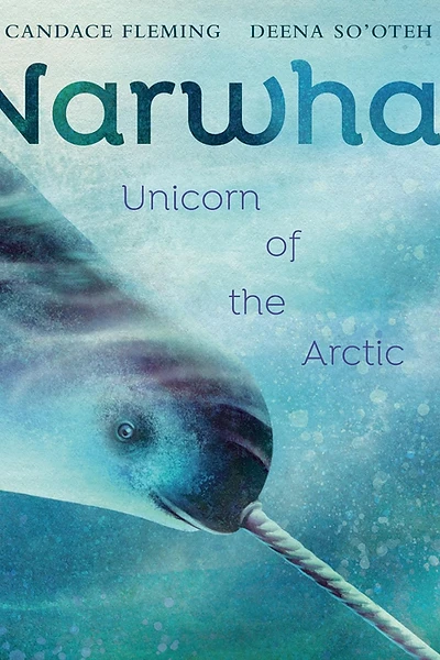 Cover of Narwhal: Unicorn of the Arctic