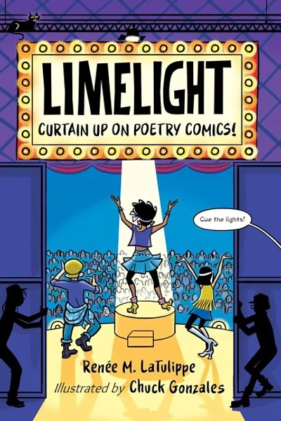 Cover of Limelight: Curtain Up on Poetry Comics!