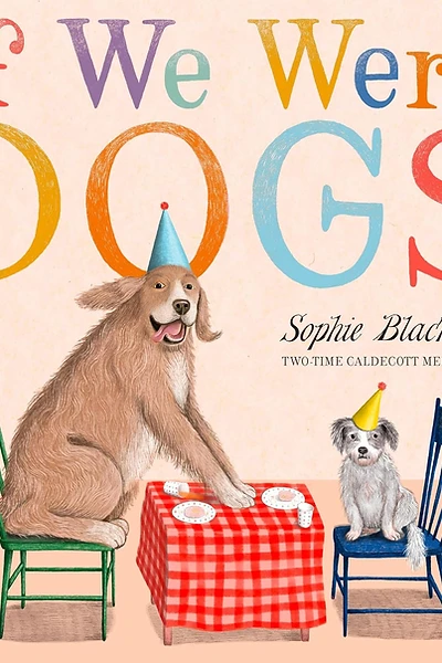 Cover of If We Were Dogs