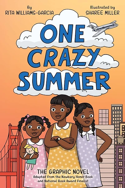 Cover of One Crazy Summer: The Graphic Novel