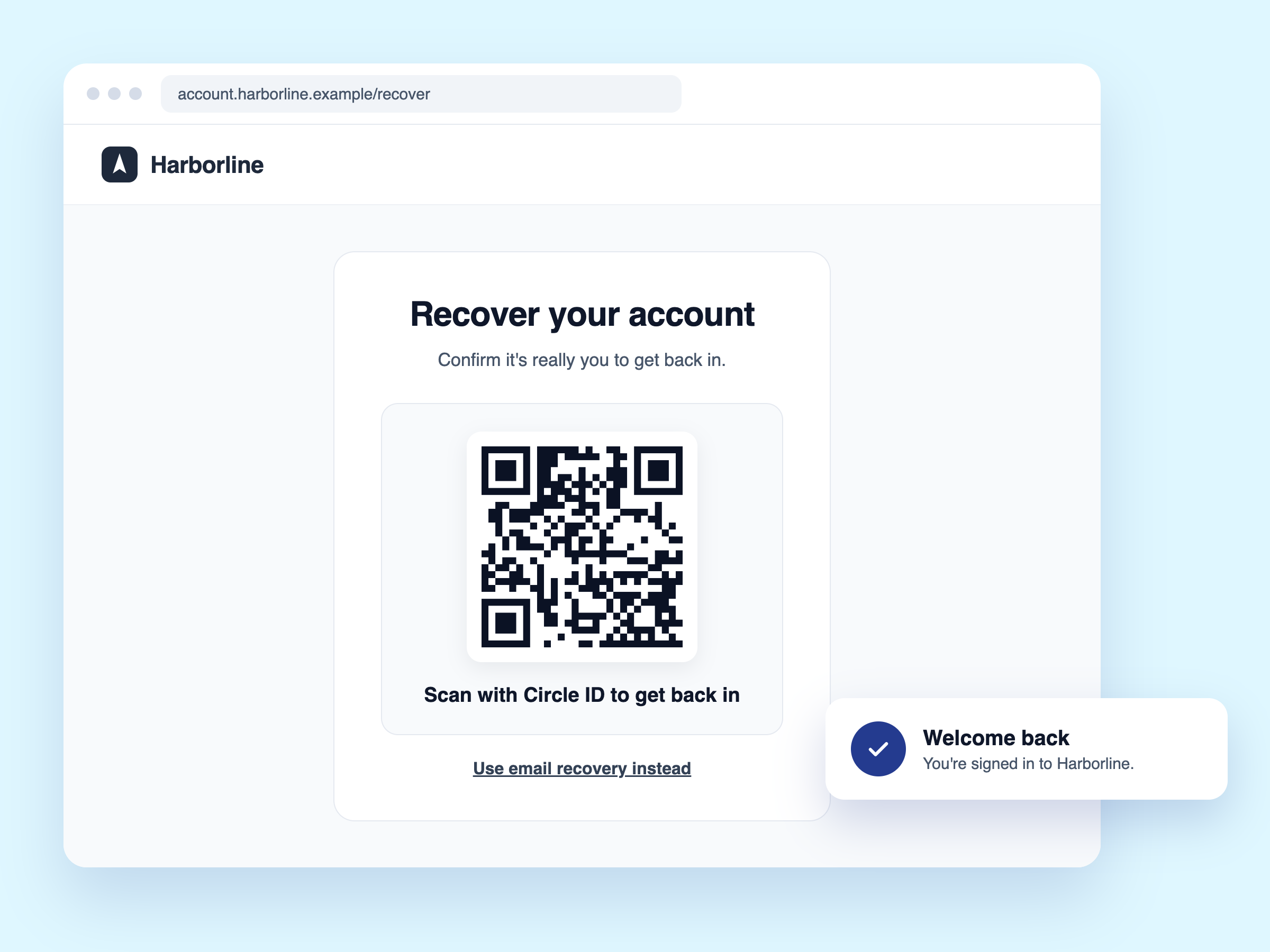 An account recovery screen in a customer's app, with a code to scan with Circle ID, an option to use email recovery instead, and a Welcome back confirmation.