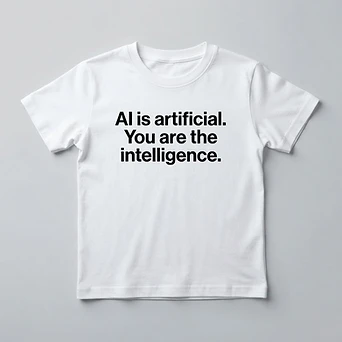 “AI is artificial.” Tee — White