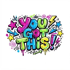 Spudied card with bold street-style marker lettering: YOU GOT THIS!