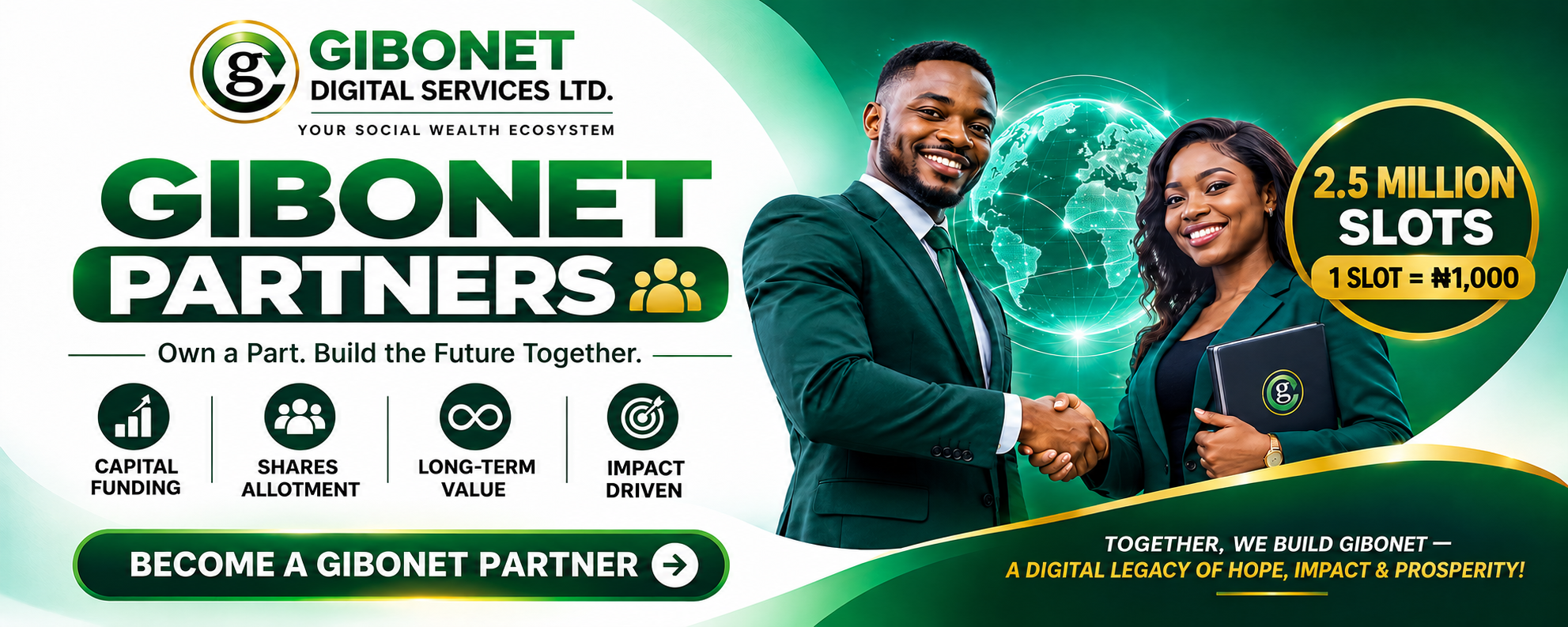 GIBONET Partners — 2.5 million slots, 1 slot = ₦1,000 = $0.8. Own a part. Build the future together.