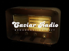 Caviar Radio — broadcasting 24/7